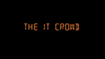 The IT Crowd Movie Title Screen
