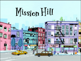 Mission Hill Movie Title Screen